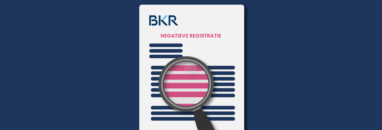 Wanneer word je geregistreerd bij het BKR?